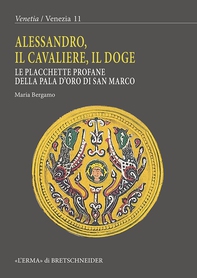 Alessandro, il cavaliere, il doge - Librerie.coop
