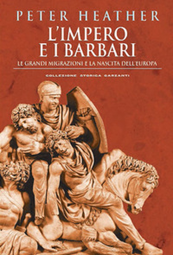 L'impero e i barbari. Le grandi migrazioni e la nascita dell'Europa - Librerie.coop L'impero e i barbari. Le grandi migrazioni e la nascita dell'Europa - Librerie.coop