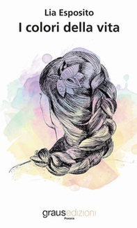 I colori della vita - Librerie.coop