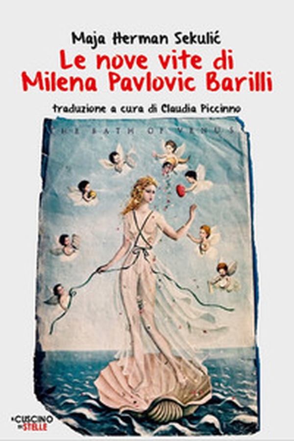 Le nove vite di Milena Pavlovic Barilli - Librerie.coop Le nove vite di Milena Pavlovic Barilli - Librerie.coop