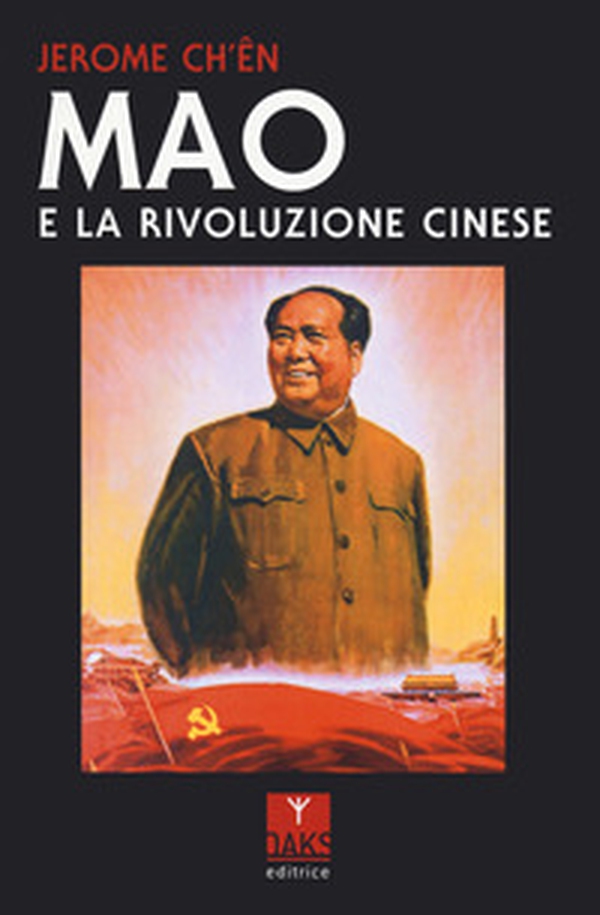 Mao e la Rivoluzione cinese - Librerie.coop Mao e la Rivoluzione cinese - Librerie.coop