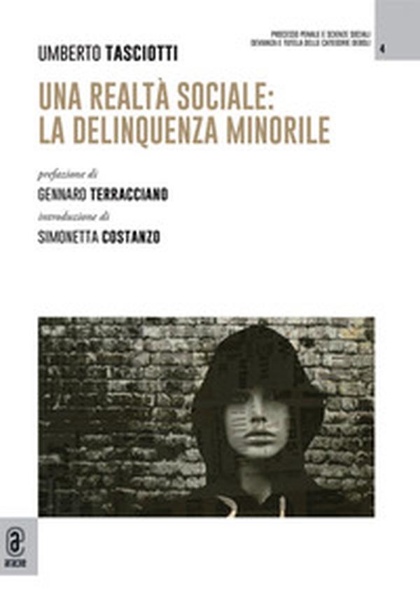 Una realtà sociale: la delinquenza minorile - Librerie.coop Una realtà sociale: la delinquenza minorile - Librerie.coop