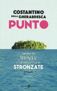 Punto. Aprire la mente e chiudere con le stronzate - Librerie.coop