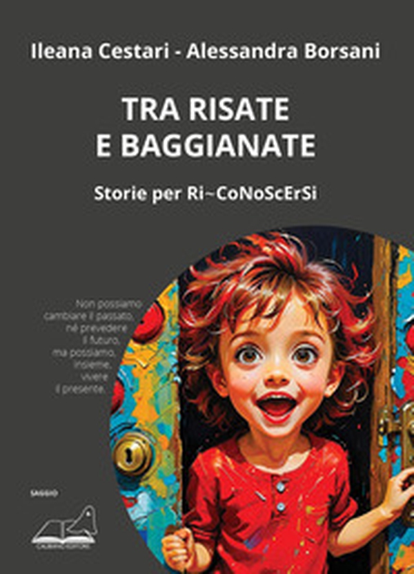 Tra risate e baggianate. Storie per Ri-CoNoScErSi - Librerie.coop Tra risate e baggianate. Storie per Ri-CoNoScErSi - Librerie.coop