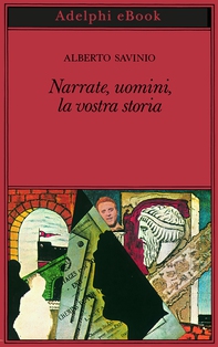 Narrate, uomini, la vostra storia - Librerie.coop Narrate, uomini, la vostra storia - Librerie.coop