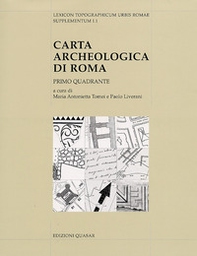 Carta archeologica di Roma. Primo quadrante - Librerie.coop