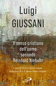 Il senso cristiano dell'uomo secondo Reinhold Niebuhr - Librerie.coop Il senso cristiano dell'uomo secondo Reinhold Niebuhr - Librerie.coop