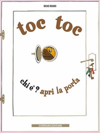 Toc Toc. Chi è? Apri la porta - Librerie.coop