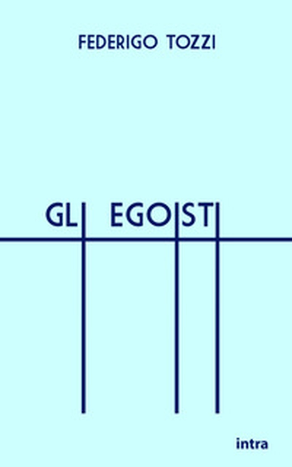 Gli egoisti - Librerie.coop Gli egoisti - Librerie.coop