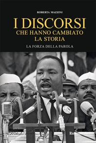 I discorsi che hanno cambiato la storia - Librerie.coop
