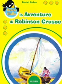 Le avventure di Robinson Crusoe - Librerie.coop
