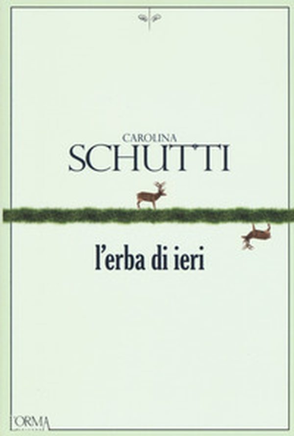 L'erba di ieri - Librerie.coop L'erba di ieri - Librerie.coop