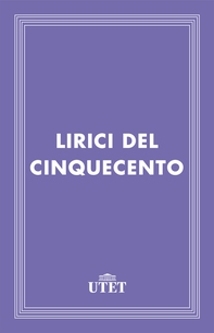 Lirici del Cinquecento - Librerie.coop