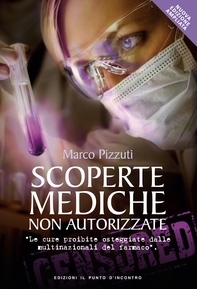Scoperte mediche non autorizzate - Librerie.coop Scoperte mediche non autorizzate - Librerie.coop
