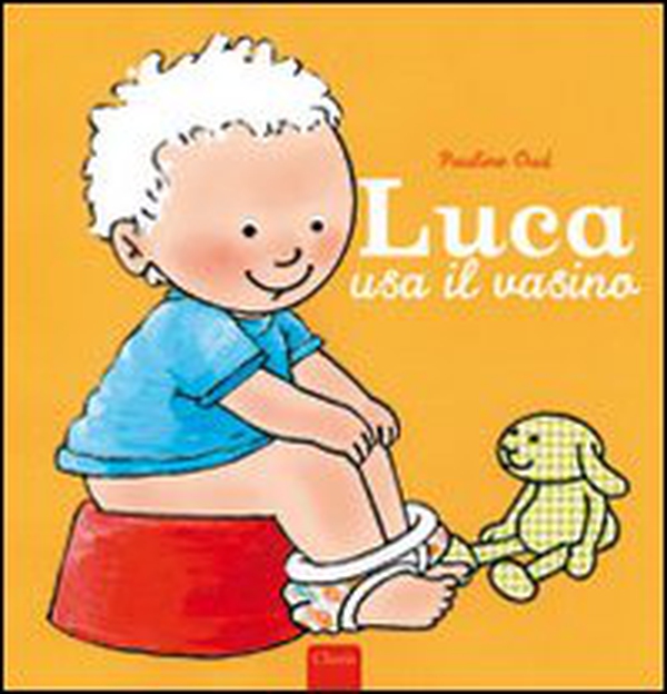 Luca usa il vasino - Librerie.coop Luca usa il vasino - Librerie.coop