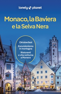 Monaco, la Baviera e la Selva Nera - Librerie.coop Monaco, la Baviera e la Selva Nera - Librerie.coop