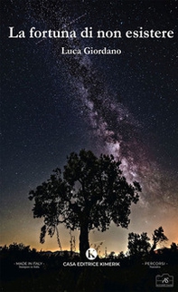 La fortuna di non esistere - Librerie.coop