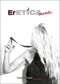 Ereticamente - Librerie.coop Ereticamente - Librerie.coop