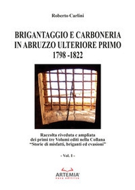 Brigantaggio e Carboneria in Abruzzo Ulteriore Primo. 1798-1822 - Librerie.coop