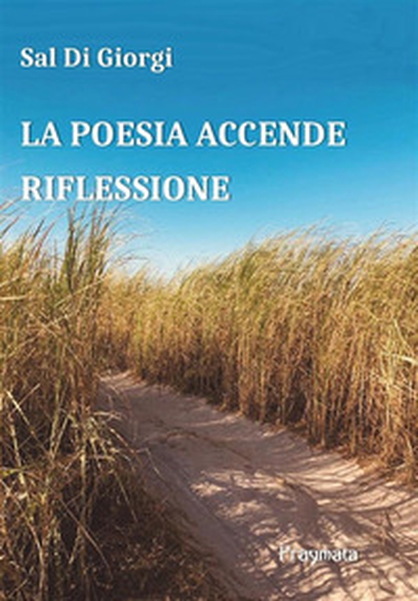 La poesia accende riflessione - Librerie.coop La poesia accende riflessione - Librerie.coop