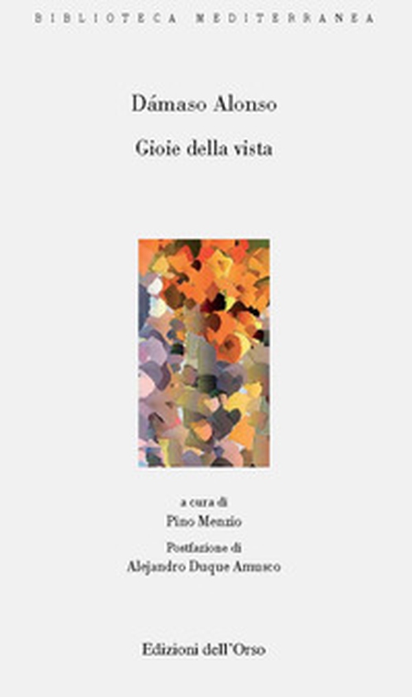 Gioie della vista. Ediz. spagnola e italiana - Librerie.coop Gioie della vista. Ediz. spagnola e italiana - Librerie.coop