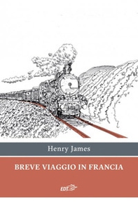 Breve viaggio in Francia - Librerie.coop Breve viaggio in Francia - Librerie.coop