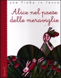 Alice nel paese delle meraviglie da Lewis Carroll - Librerie.coop Alice nel paese delle meraviglie da Lewis Carroll - Librerie.coop