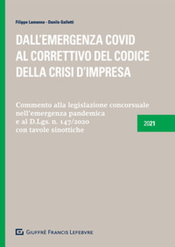 Dall'emergenza Covid al correttivo del codice della crisi d'impresa - Librerie.coop