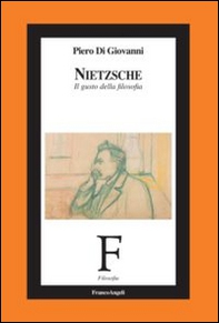 Nietzsche. Il gusto della filosofia - Librerie.coop