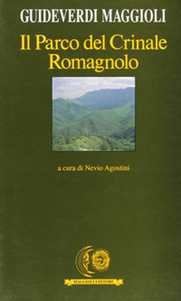 Il parco del crinale romagnolo - Librerie.coop Il parco del crinale romagnolo - Librerie.coop