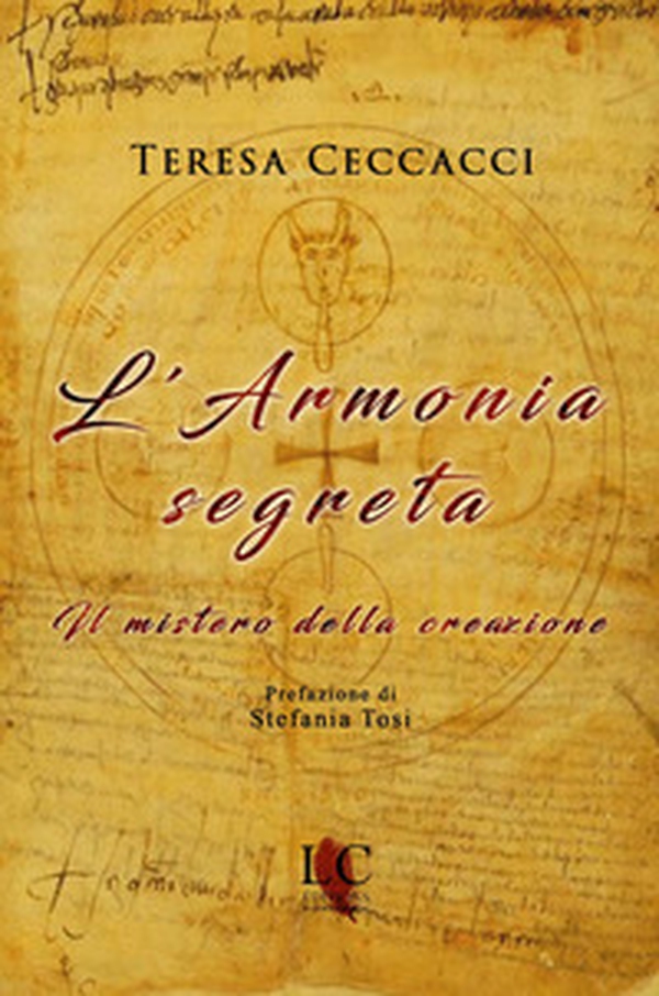 L'armonia segreta. Il mistero della creazione - Librerie.coop L'armonia segreta. Il mistero della creazione - Librerie.coop