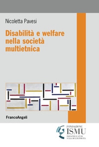 Disabilità e welfare nella società multietnica - Librerie.coop