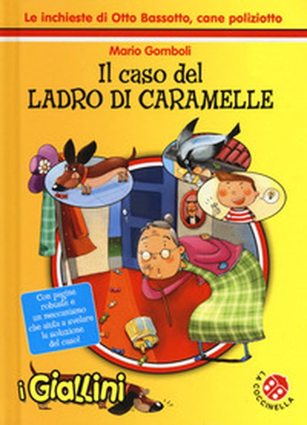 Il caso del ladro di caramelle. Le inchieste di Otto Bassotto, cane poliziotto - Librerie.coop Il caso del ladro di caramelle. Le inchieste di Otto Bassotto, cane poliziotto - Librerie.coop