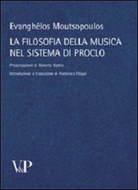 La filosofia della musica nel sistema di Proclo - Librerie.coop