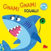 Gnam! Gnam! Squali! - Librerie.coop
