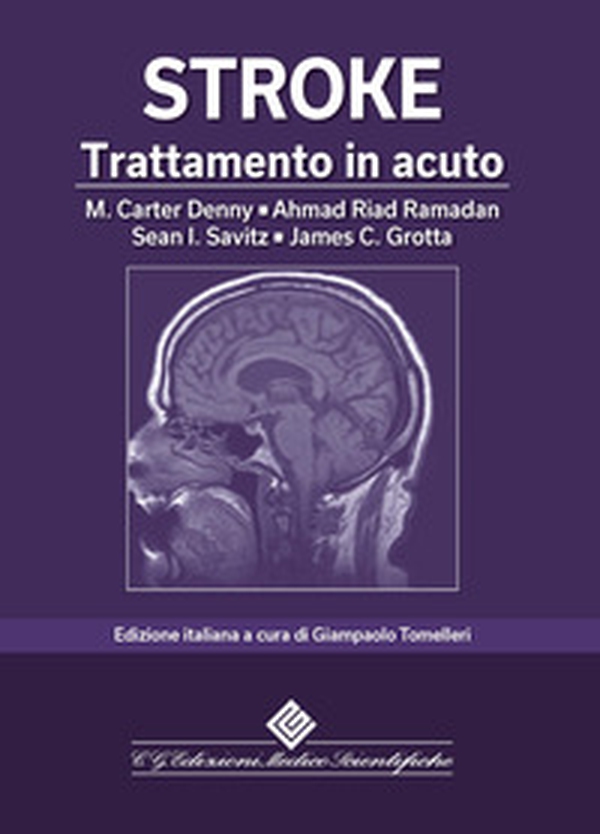 Stroke. Trattamento in acuto - Librerie.coop Stroke. Trattamento in acuto - Librerie.coop