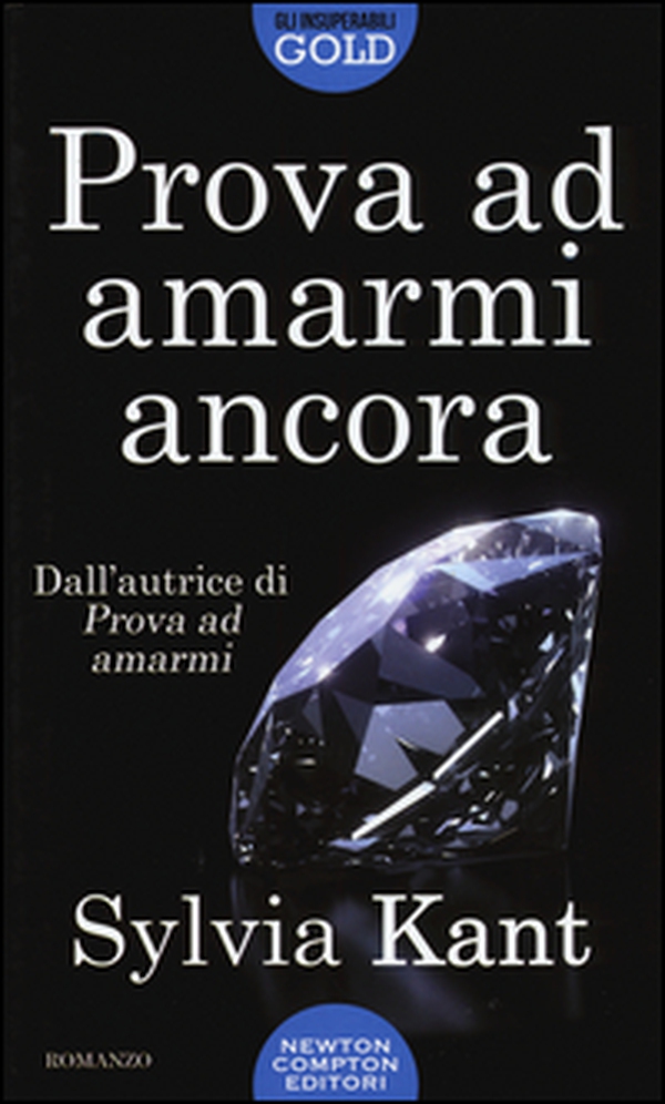 Prova ad amarmi ancora - Librerie.coop Prova ad amarmi ancora - Librerie.coop