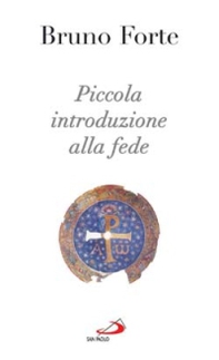 Piccola introduzione alla fede - Librerie.coop Piccola introduzione alla fede - Librerie.coop