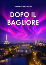 Dopo il bagliore - Librerie.coop