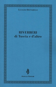 Riverberi. Di Tuscia e d'altro - Librerie.coop