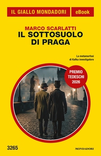 Il sottosuolo di Praga (Il Giallo Mondadori) - Librerie.coop