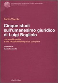 Cinque studi sull'umanesimo giuridico di Luigi Bogliolo - Librerie.coop Cinque studi sull'umanesimo giuridico di Luigi Bogliolo - Librerie.coop