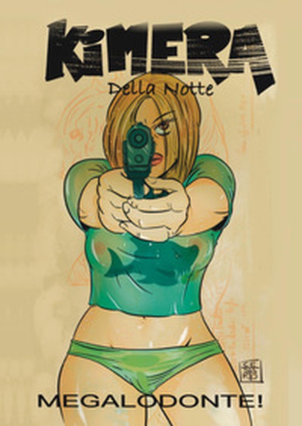 Kimera: Megalodonte - Librerie.coop Kimera: Megalodonte - Librerie.coop