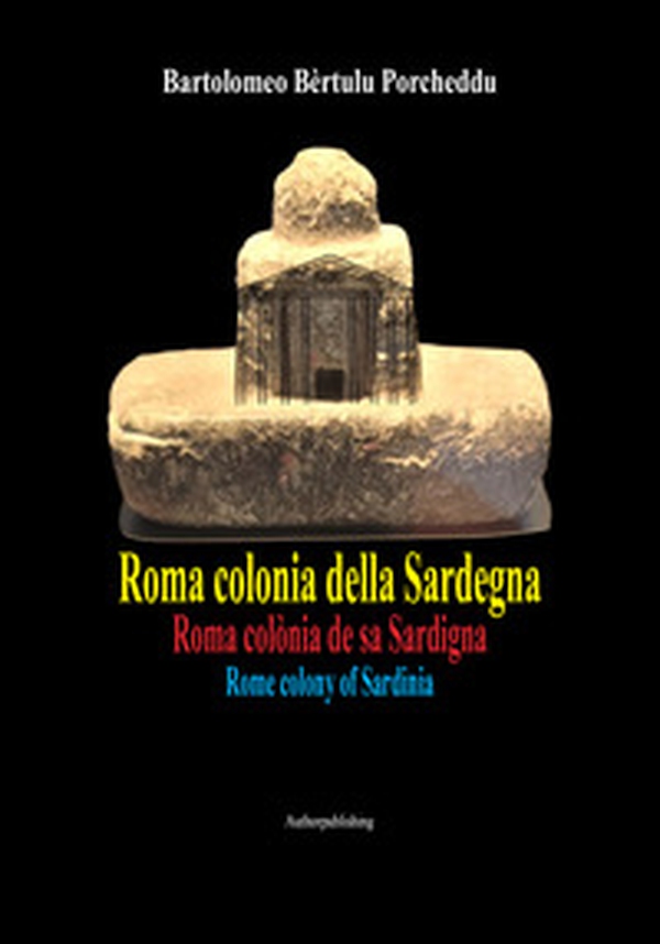 Roma colonia della Sardegna - Librerie.coop Roma colonia della Sardegna - Librerie.coop