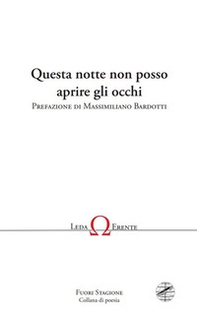 Questa notte non posso aprire gli occhi - Librerie.coop Questa notte non posso aprire gli occhi - Librerie.coop