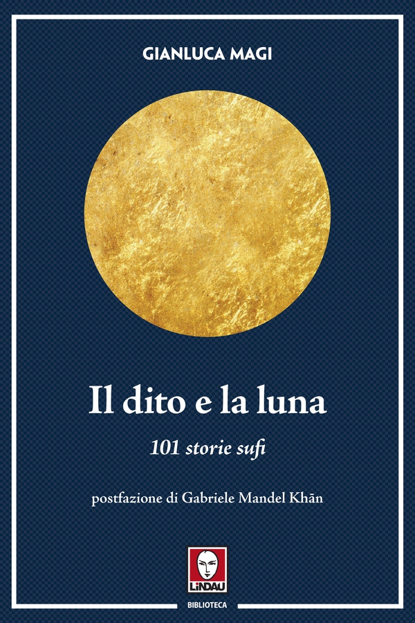 Il dito e la luna - Librerie.coop Il dito e la luna - Librerie.coop