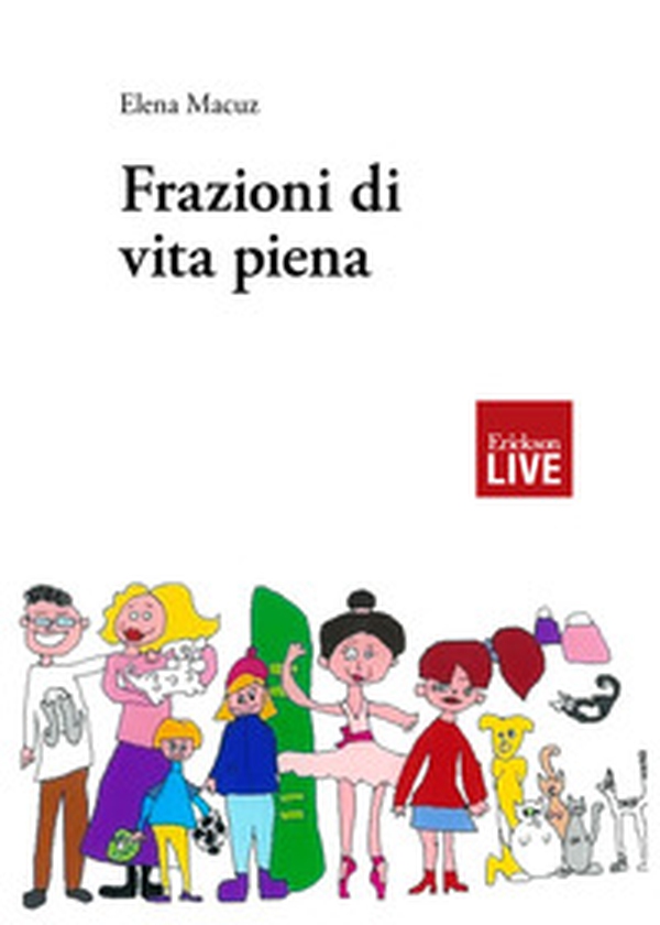 Frazioni di vita piena - Librerie.coop Frazioni di vita piena - Librerie.coop