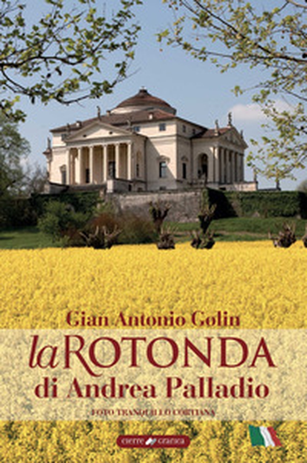 La Rotonda di Andrea Palladio - Librerie.coop La Rotonda di Andrea Palladio - Librerie.coop