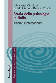 Storia della psicologia in Italia. Itinerari e protagonisti - Librerie.coop