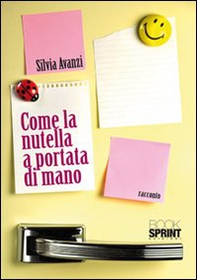 Come la Nutella a portata di mano - Librerie.coop